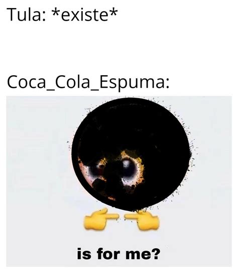 Me Quedo Bien Perra La Apariencia Del Cola Rota Espuma Xd Meme By