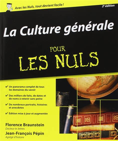 La Culture G N Rale E Pour Les Nuls French Edition Braunstein