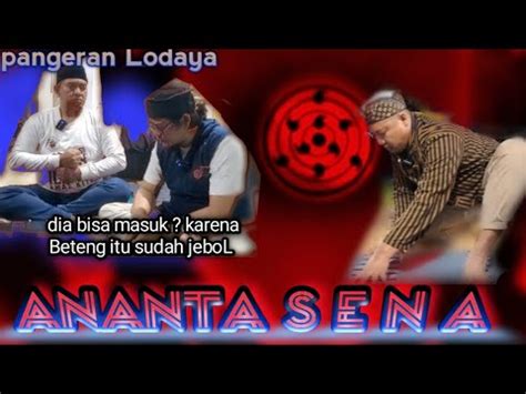 Runtuh Nya Benteng Di Rumah Syiar Karena Kekuatan ANANTASENA