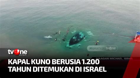 Penampakan Kapal Kuno Berusia 1 200 Tahun Kabar Hari Ini TvOne YouTube