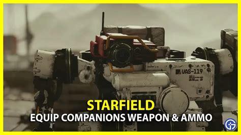 Starfield How To Give Weapons To Companion