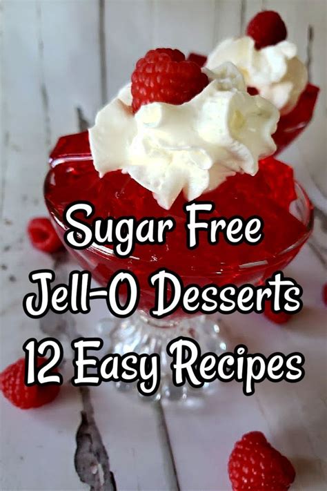 Sugar Free Jello Desserts - 12 Easy Recipes