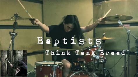 Baptists Think Tank Breed 【drumcover】tomohiro Uchigasaki Youtube