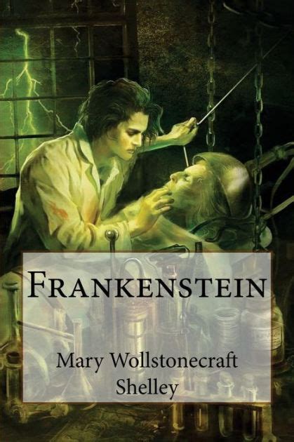 Frankenstein By Mary Shelley