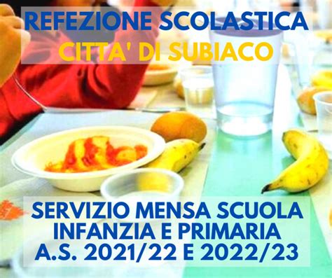 Subiaco Refezione Scolastica Gara Per L Affidamento Del Servizio Per