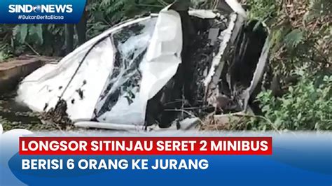 Minibus Terjun Ke Jurang Sedalam Meter Akibat Diterjang Longsor Di