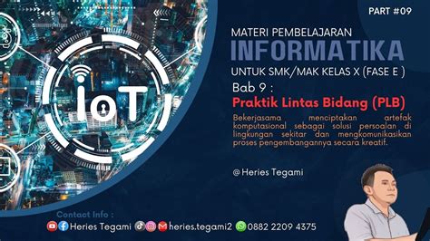 Bab 9 Praktik Lintas Bidang PLB INFORMATIKA Fase E YouTube