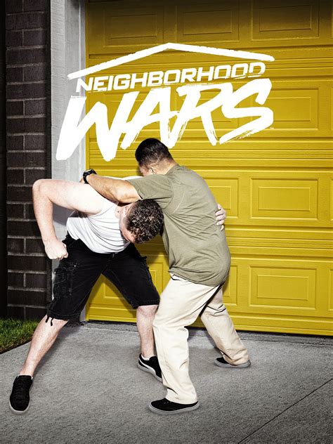 Neighborhood Wars - Rotten Tomatoes