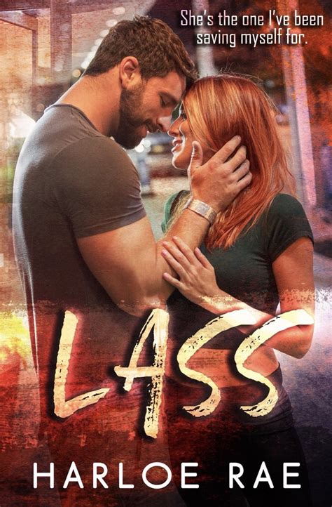 Lass By Harloe Rae Usa Today Bestselling Author Romance Books