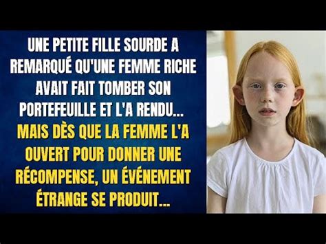 Une Fille Sourde A Vu Une Femme Riche Faire Tomber Son Portefeuille Et