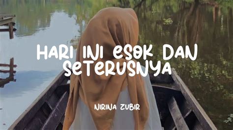 Nirina Zubir • Hari Ini Esok Dan Seterusnya Youtube