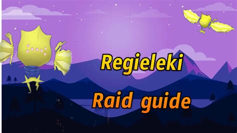 Regieleki Raid Guide Youtube