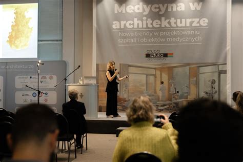 Pierwsza Edycja Konferencji Medycyna W Architekturze Za Nami Sztuka