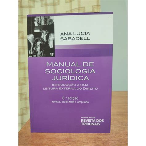 Manual de Sociologia Jurídica Ana Lucia Sabadell 6 Edição Shopee