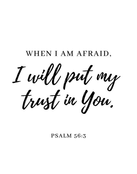 When I Am Afraid I Will Put My Trust In You Psalm 563 Verse Print