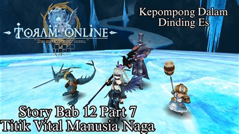 Kepompong Dalam Dinding Es Toram Online Story Bab 12 Titik Vital