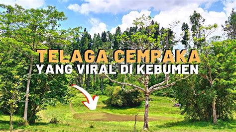 Talaga Yang Lagi Viral Di Kebumen TELAGA CEMPAKA 2023 YouTube