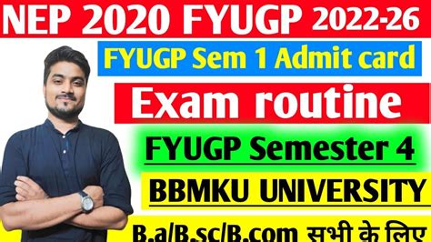 Bbmku Fyugp Sem Exam Routine Fyugp Semester Ex Student Admit Card