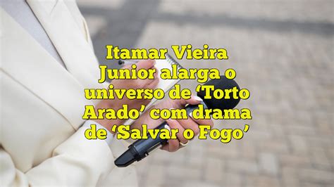 Itamar Vieira Junior Alarga O Universo De Torto Arado Drama De