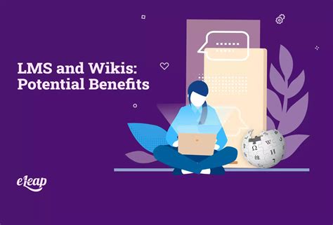 Lms And Wikis Potential Benefits Eleap®