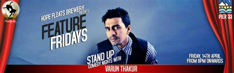 Friday Features Stand Up Comedy by Varun Thakur - Hyderabad ...