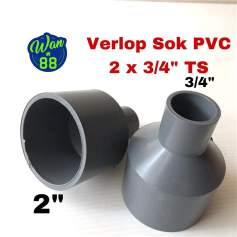 Jual Verlop Sok Pvc X Ts Jaya Reducer Shopee Indonesia