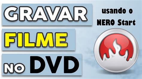 Gravar Dvd Filme No Nero Youtube