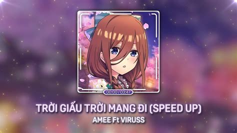 Tr I Gi U Tr I Mang I Speedup Amee X Viruss Lyrics Video