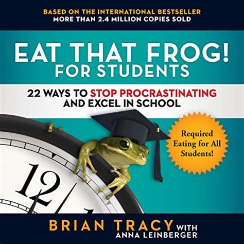 Amazon Eat That Frog 21 Great Ways To Stop Procrastinating And