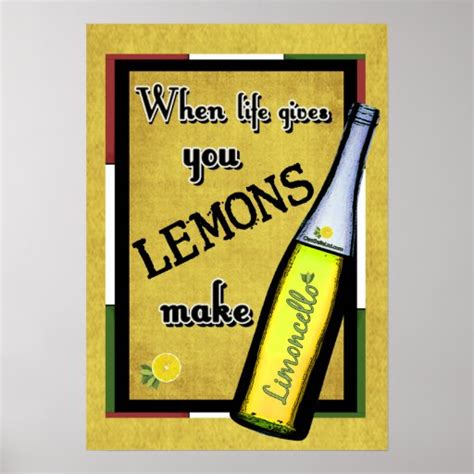 When Life Gives You Lemons Make Limoncello Poster Zazzle