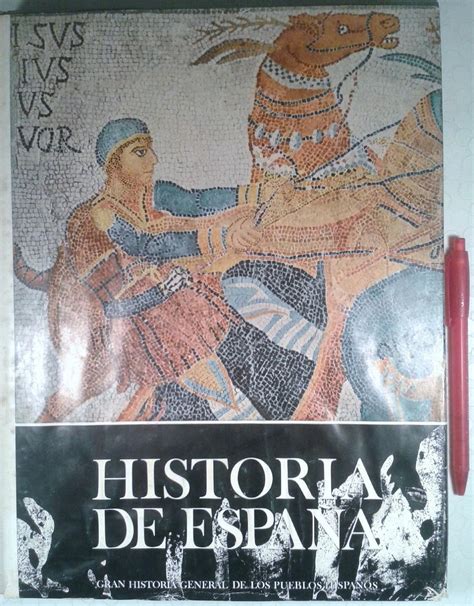 HISTORIA DE ESPAÑA GRAN HISTORIA GENERAL DE LOS PUEBLOS HISPANOS TOMO