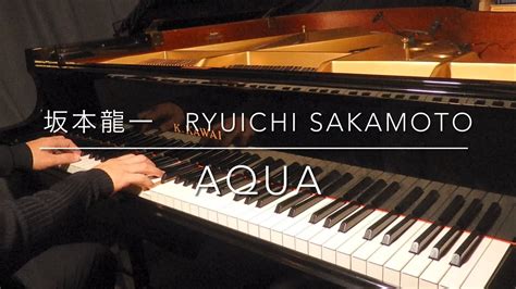 Aqua Aqua Ryuichi Sakamoto Aqua Piano Solo