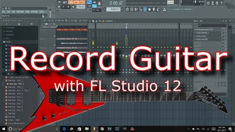 How To Record Guitar On Fl Studio Projectsmoz