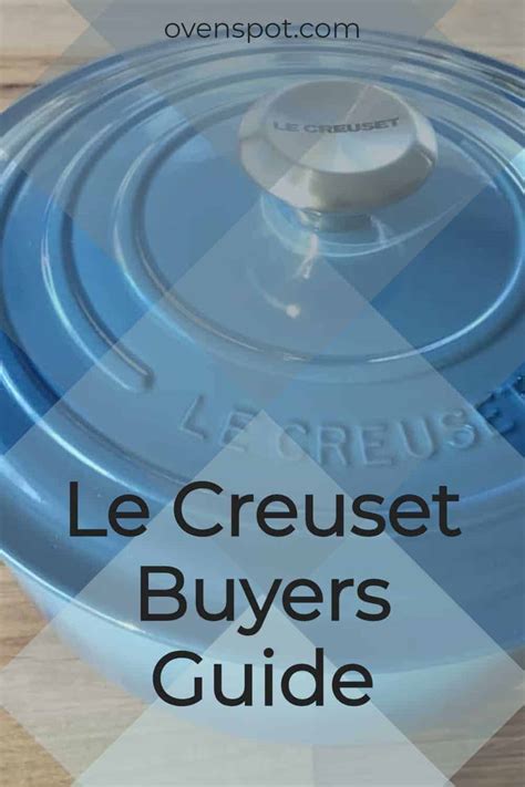 Le Creuset Buyers Pin Ovenspot