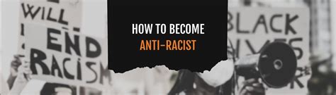 How To Become An Anti Racist All Together Now