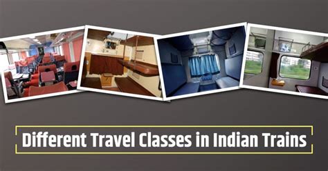 Different Types of Travel Classes in Indian Railways | RailMitra Blog