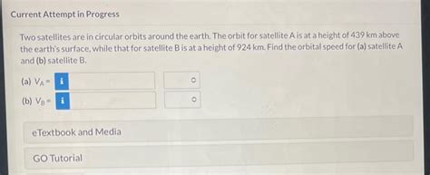 Solved Two Satellites Are In Circular Orbits Around The Chegg