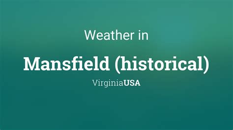 Weather for Mansfield (historical), Virginia, USA