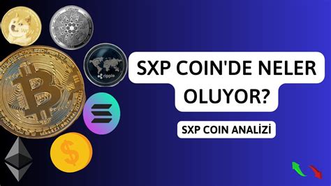 Sxp Coin De Neler Oluyor Sxp Coin Analizi Kripto Para Altcoin