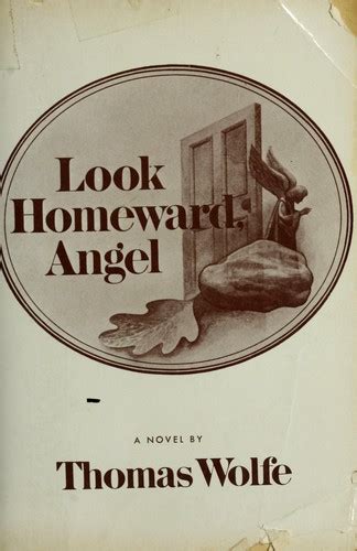 Look Homeward Angel by Thomas Wolfe | Open Library