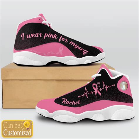 Breast Cancer I Wear Pink For Myself Custom Name Air Jordan Shoes