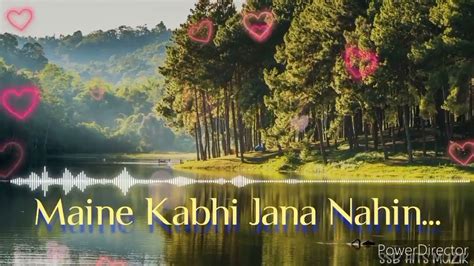 Maine Kabhi Jana Nahi Maine Kabhi Socha Nahi Lyrics Hindi