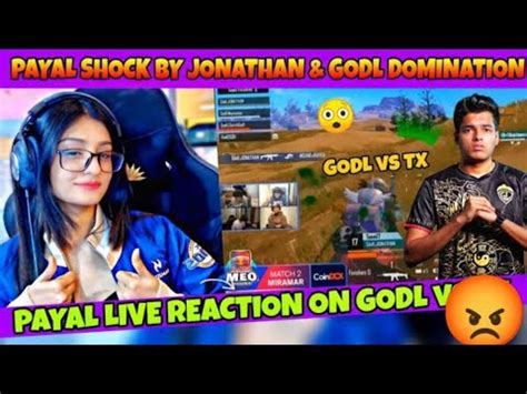 Payal Live Reaction On Jonathan Vs Tx Youtuber Payai Shocd By