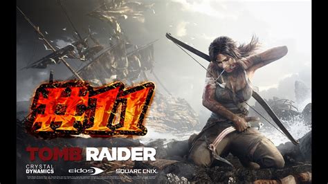 Tomb Raider (2013) Walkthrough - Part 11 [XBOX360PS3,PC] [HD] - YouTube