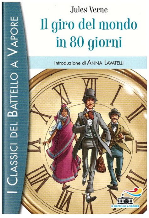 Leggere Classici Per Ragazzi Il Giro Del Mondo In Ottanta Giorni La