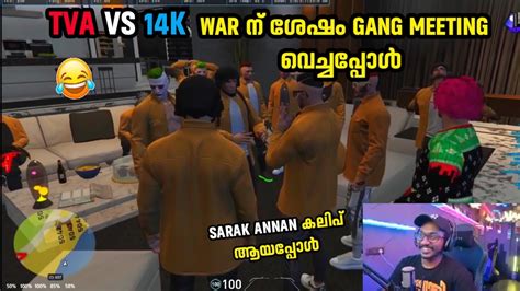 Tva Vs K War Gang Meeting Sarak Annan