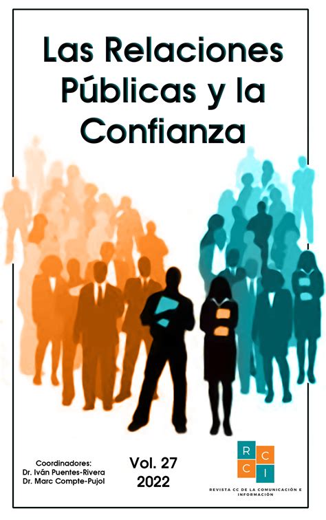 Las Relaciones Públicas Y La Confianza Revista De Ciencias De La Comunicación E Información