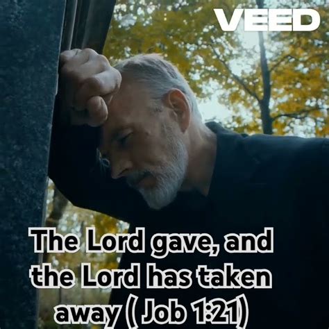 The Lord Gave And The Lord Has Taken Away Job 121 Devotional