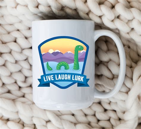 Live Laugh Lurk Mug Big 15oz Coffee Cup Cute Loch Ness Monster Funny