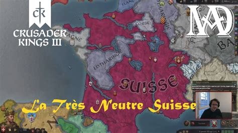 Crusader Kings 3 LA TRÈS NEUTRE SUISSE Ironman VOD 6 YouTube